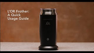 LOR Milk Frother A Quick Usage Guide [upl. by Nwavahs]