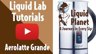 Liquid Lab  Aerolatte Grande Milk Frother [upl. by Iong329]