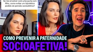 Como Se Prevenir Da Paternidade Socioafetiva E Pensão Socioafetiva [upl. by Anagnos]